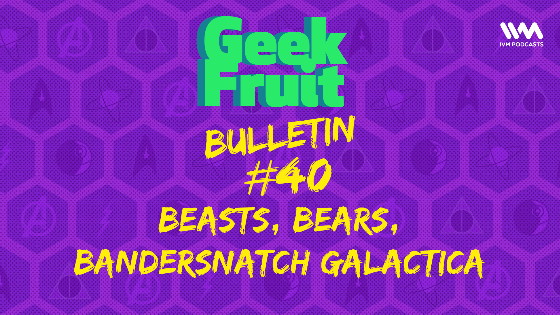 GeekFruitEpisode197.png