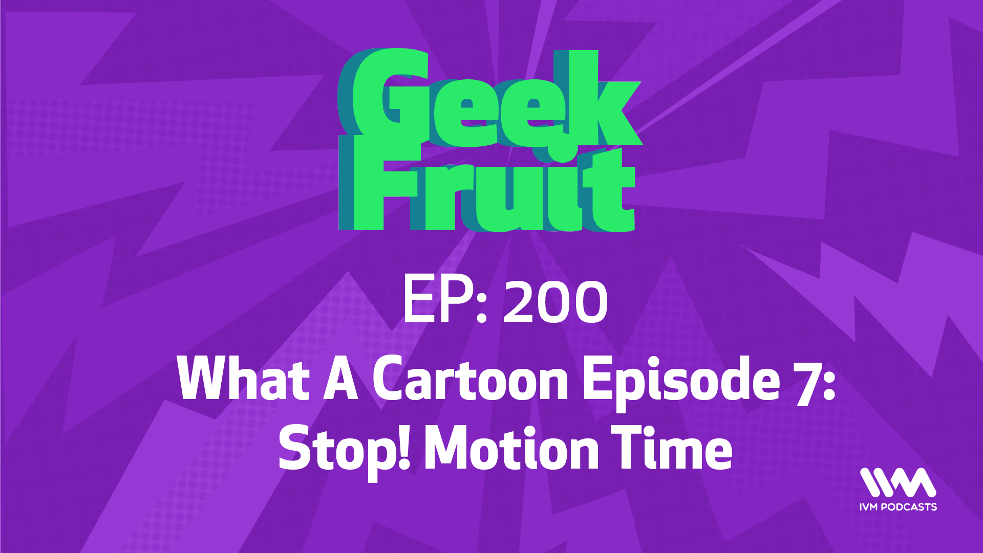 GeekFruitEpisode200.png