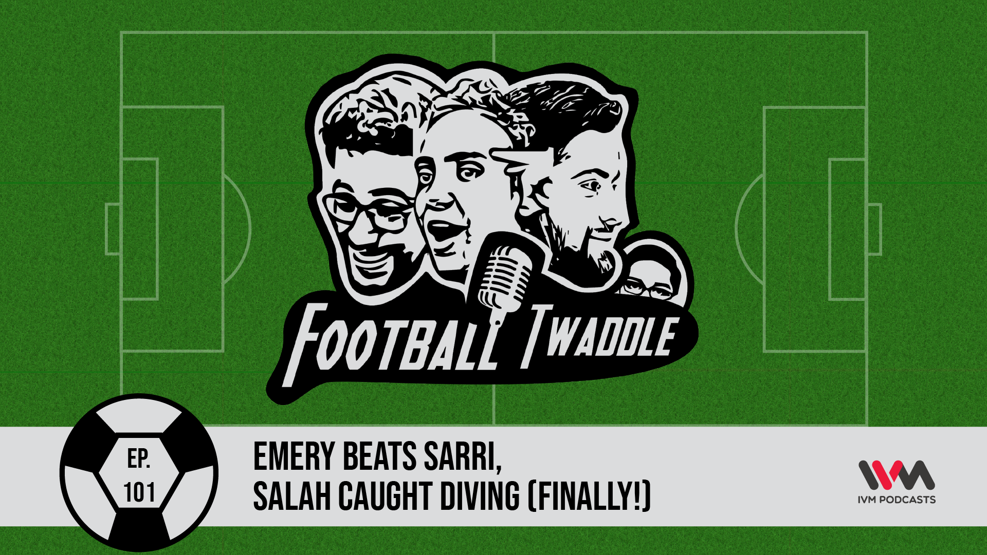 FootballTwaddleEpisode101.png