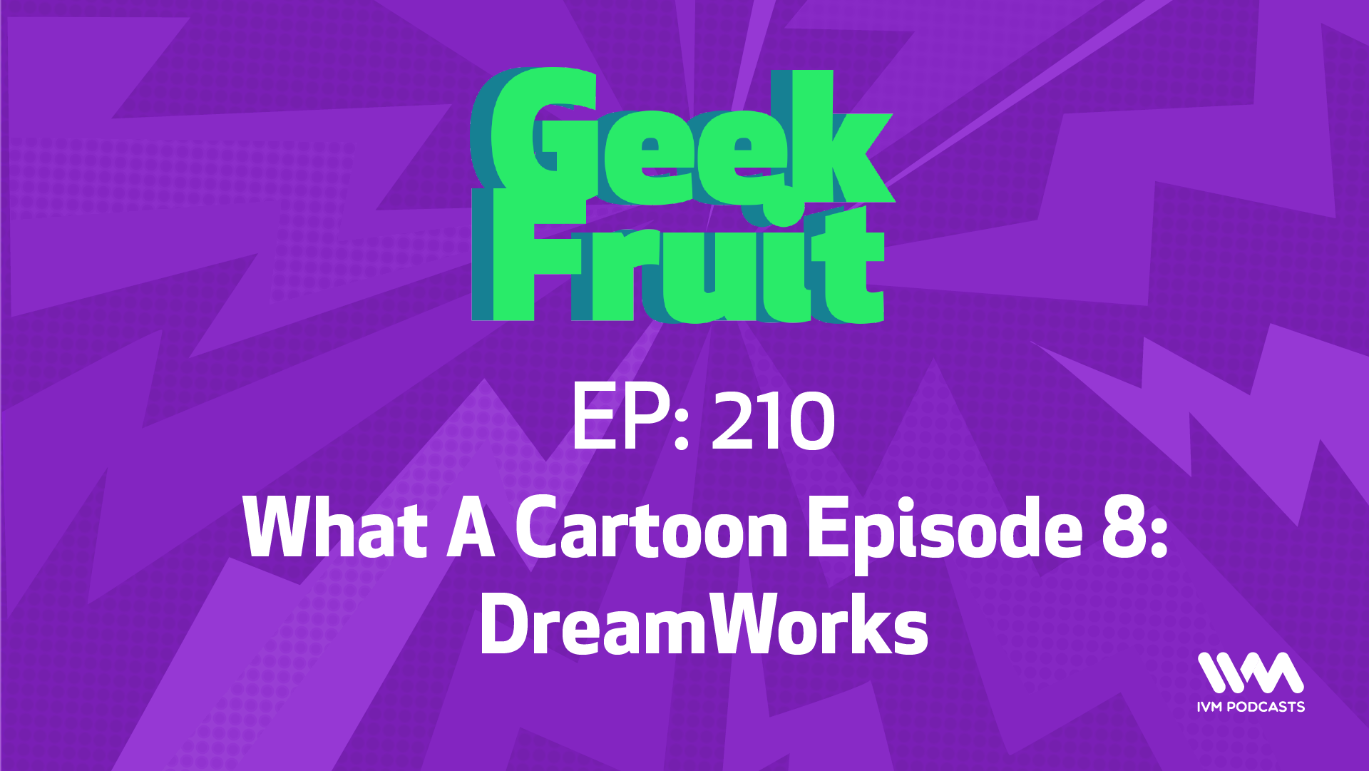 GeekFruitEpisode210.png