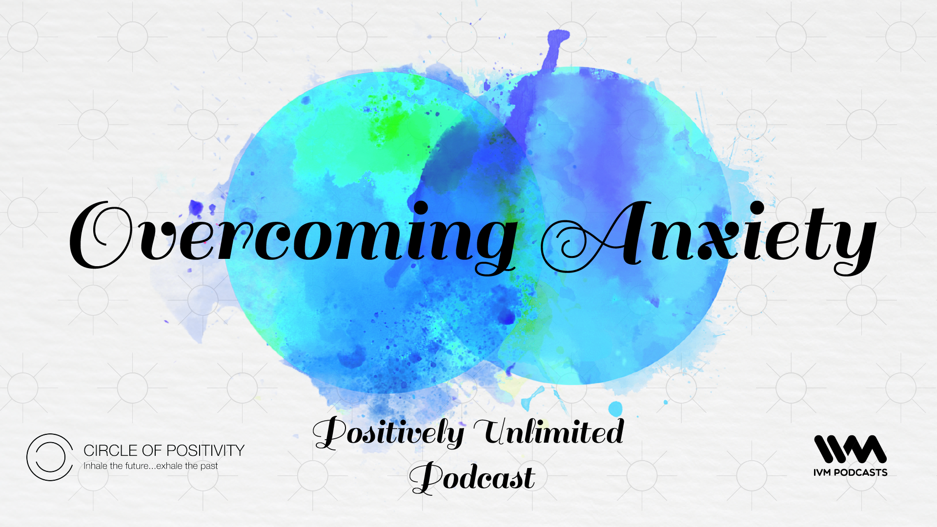 PositivelyUnlimitedPodcastEpisode54.png