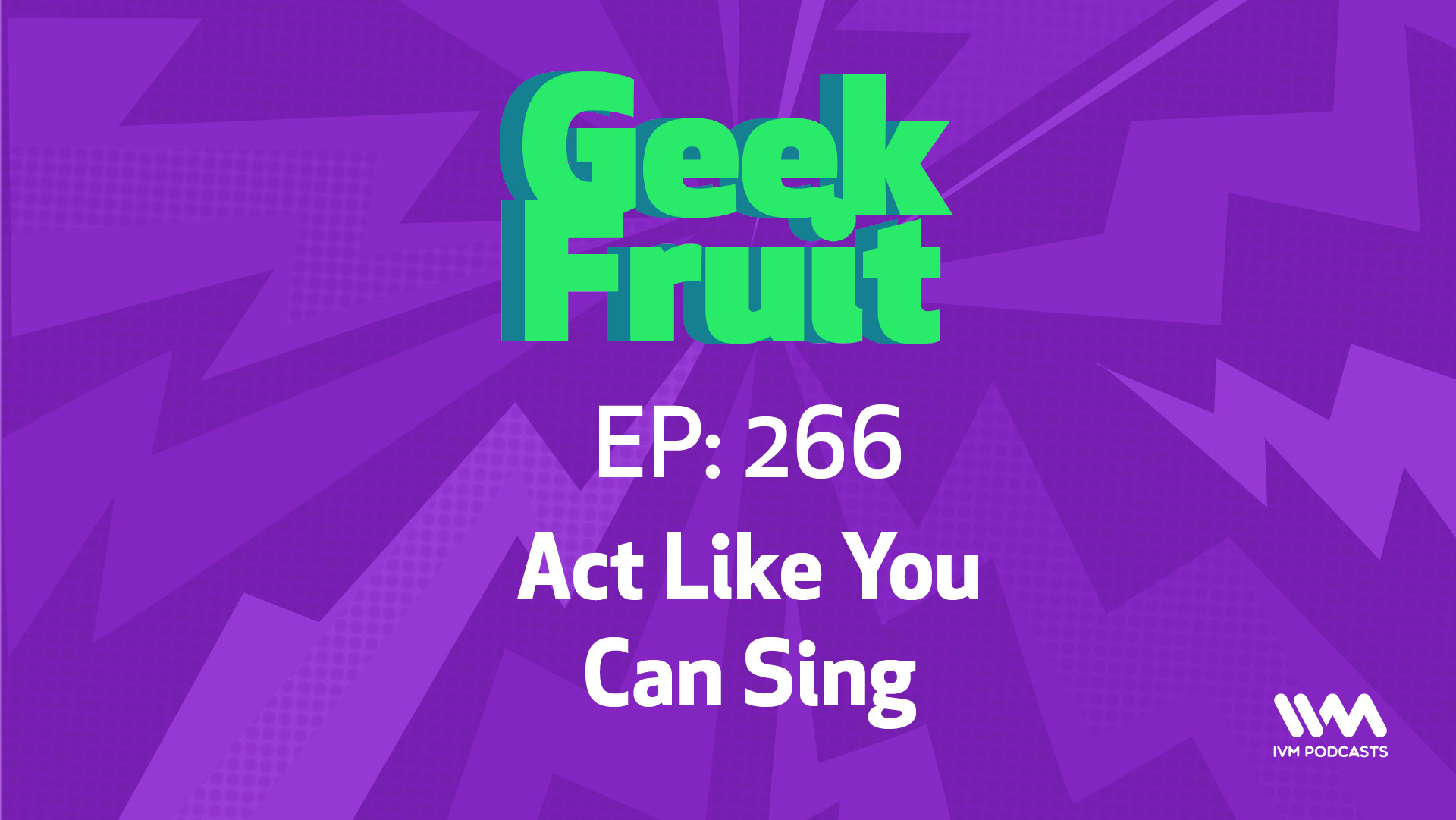GeekfruitBulletinEp266.png