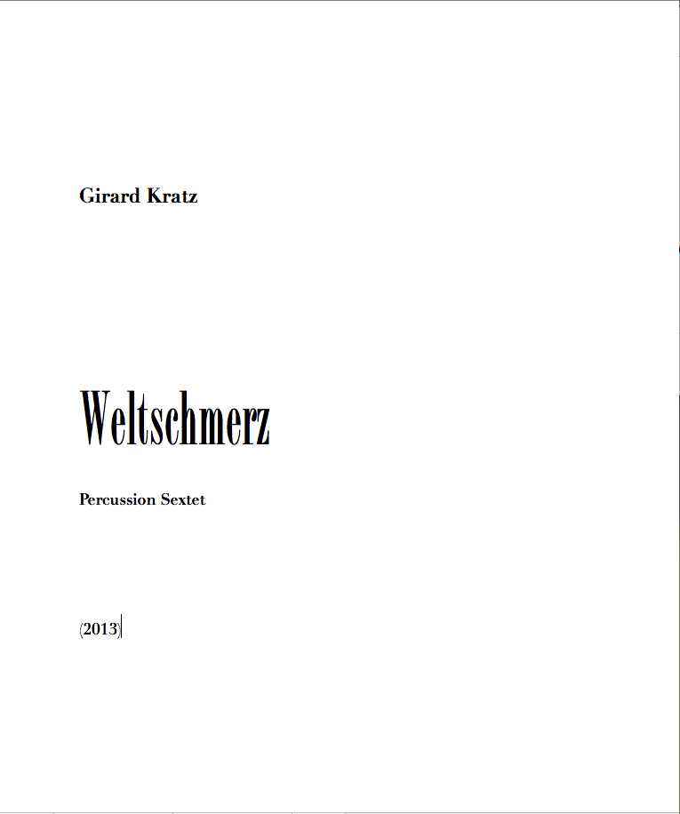 Weltschmerz (Percussion Sextet)