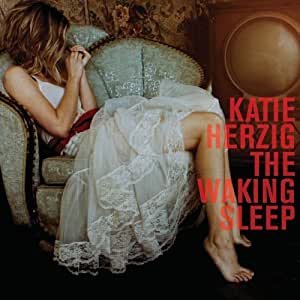 The Waking Sleep - Katie Herzig