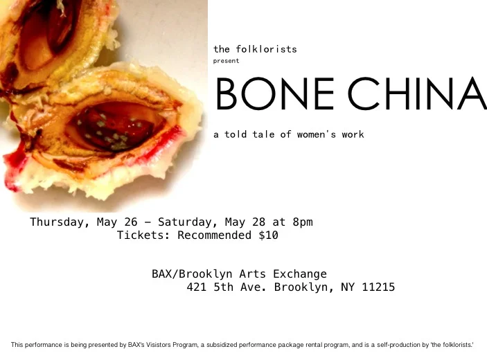 the folklorists present BONE CHINA: a told tale of women's work