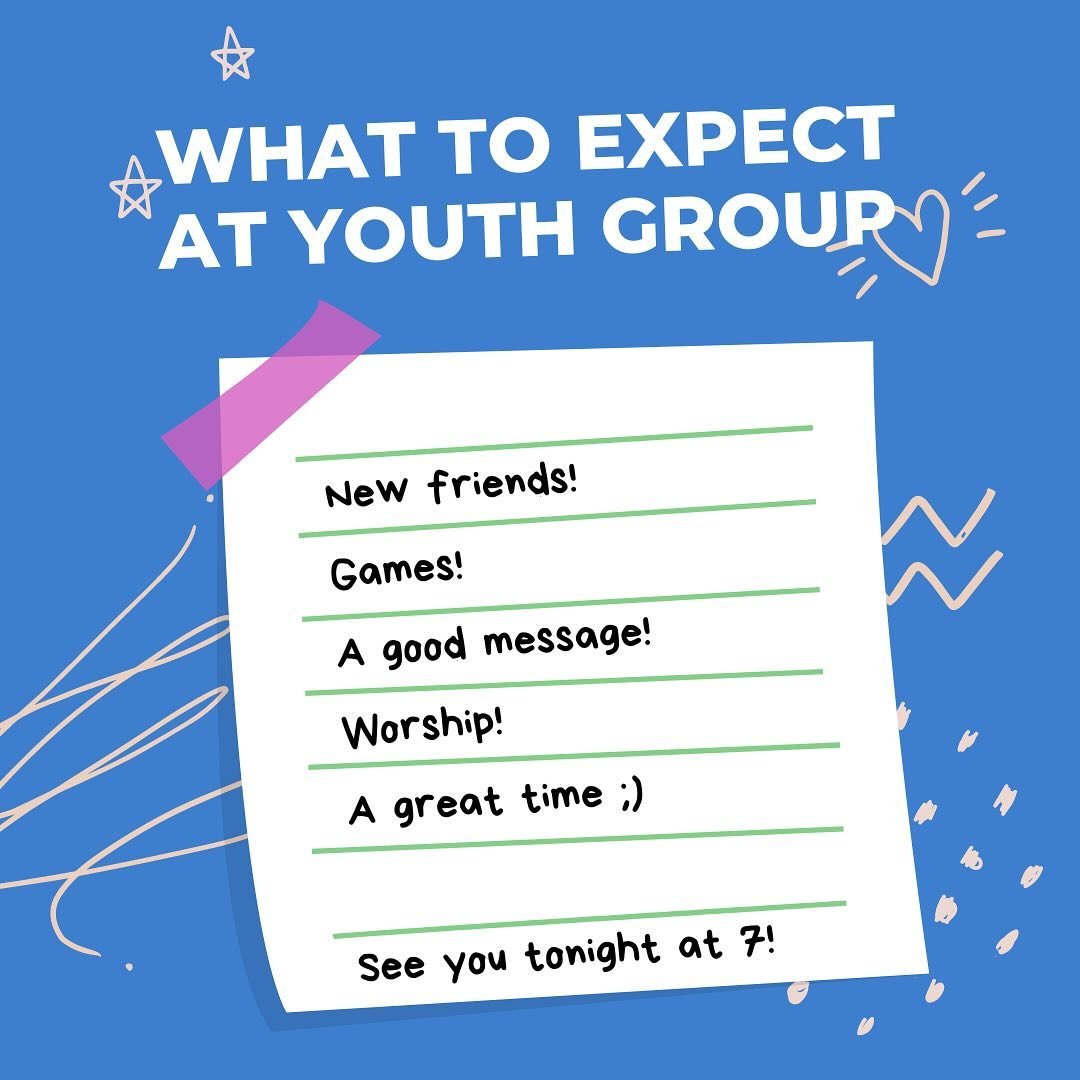 See you tonight at 7 pm! We&rsquo;re so excited for another week of youth group!