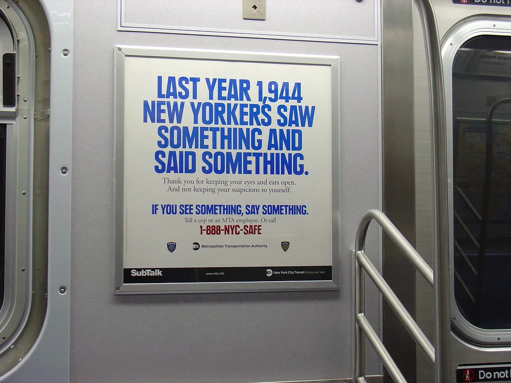 We need to remember, if you see something – say something.