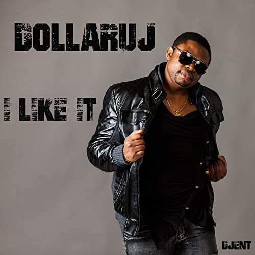 Dollaruj - I Like It