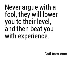 Lexc If You Argue With A Fool