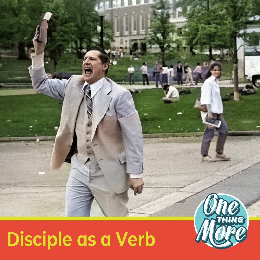 Disciple As a Verb (Episode 47)