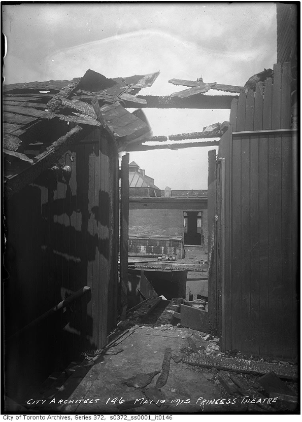 "Princess Theatre ruins after fire." 10 May 1915. City of Toronto Archives, Fonds 200, Series 372, Subseries 1, Item 146.