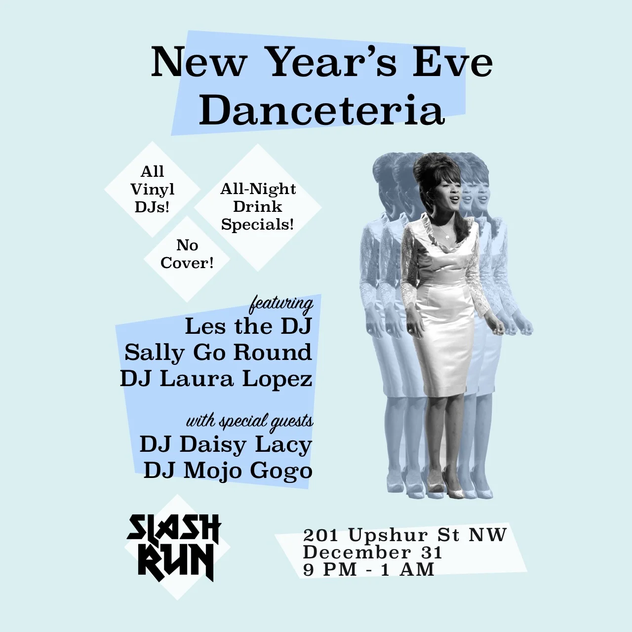 New Year's Eve Danceteria at Slash Run!