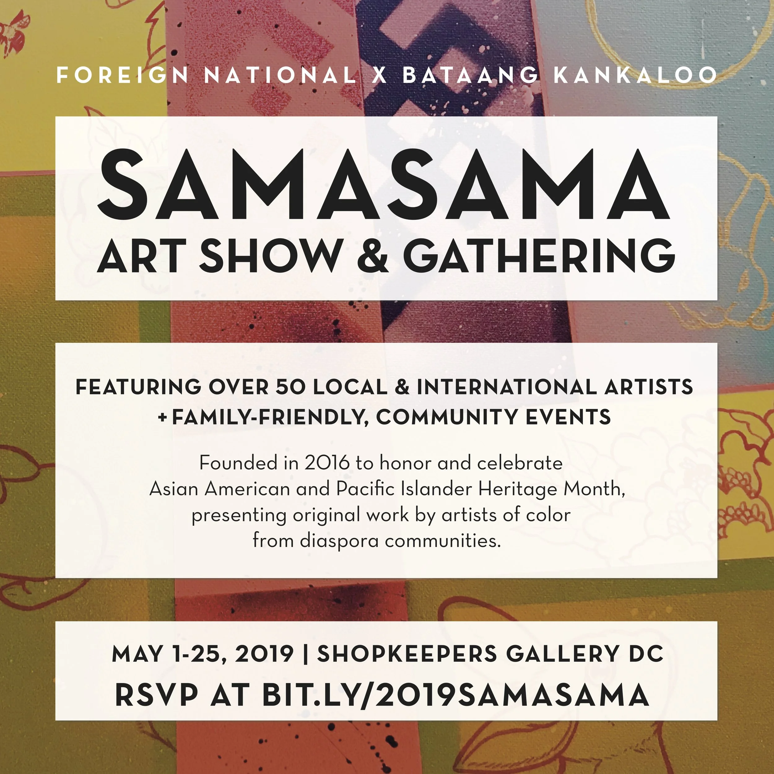 SAMASAMA Art Show &amp; Gathering Schedule of Events