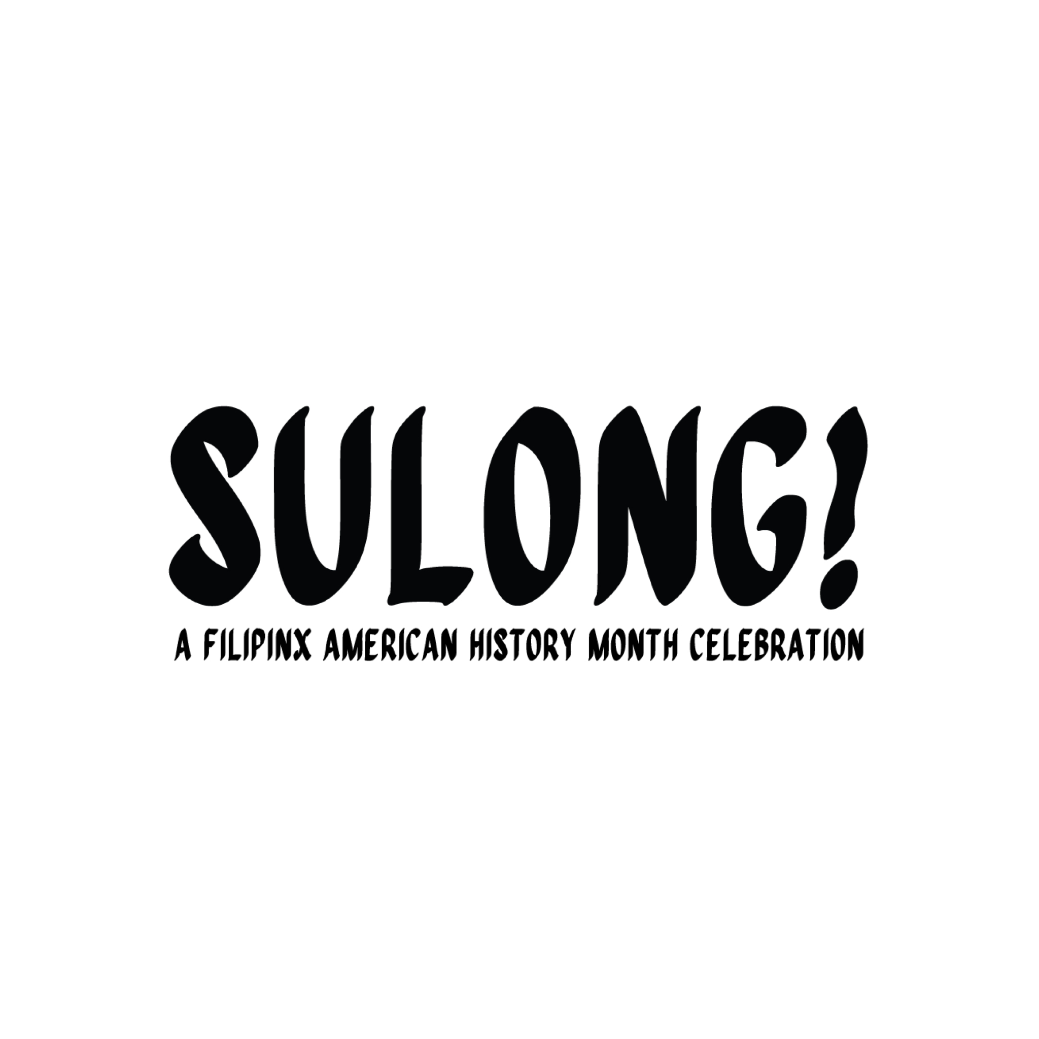 SAMASAMA Presents: SULONG! A Filipinx American History Month Celebration