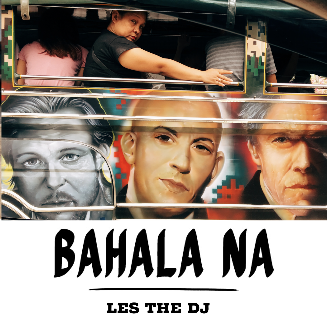 Bahala Na Global Pandemic Episode No. 3