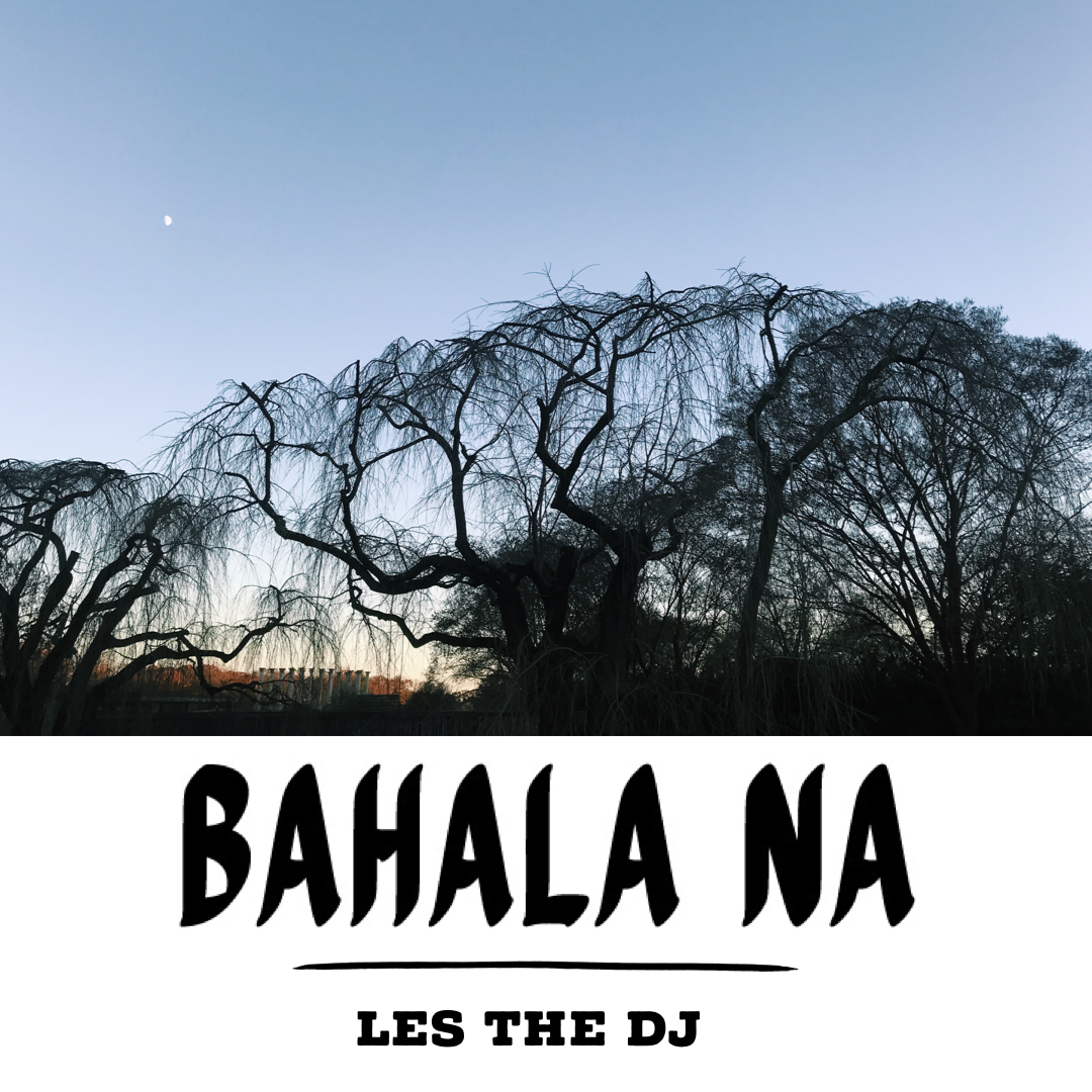 Bahala Na Global Pandemic Episode No. 5