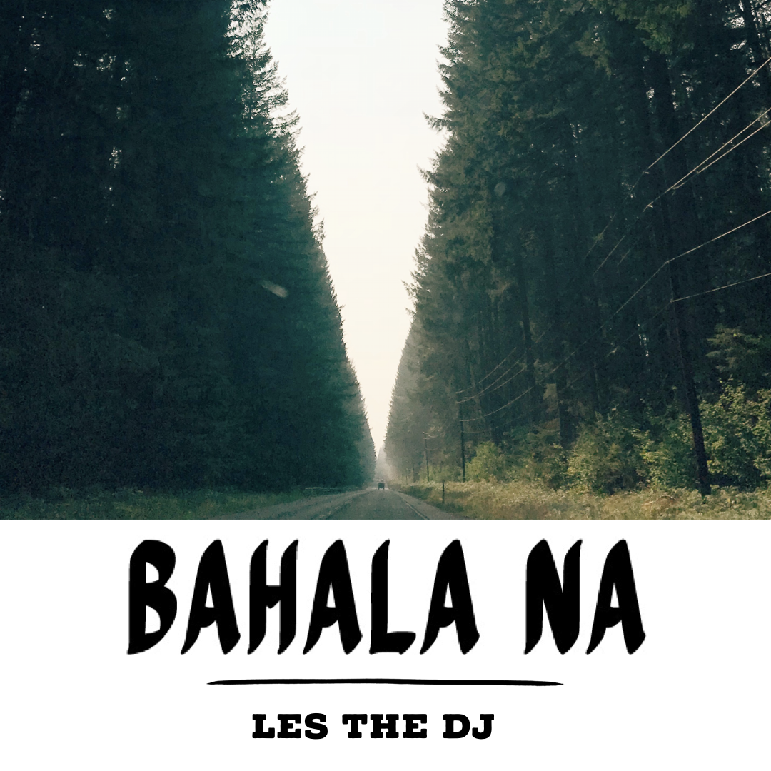 Bahala Na Global Pandemic Episode No. 6