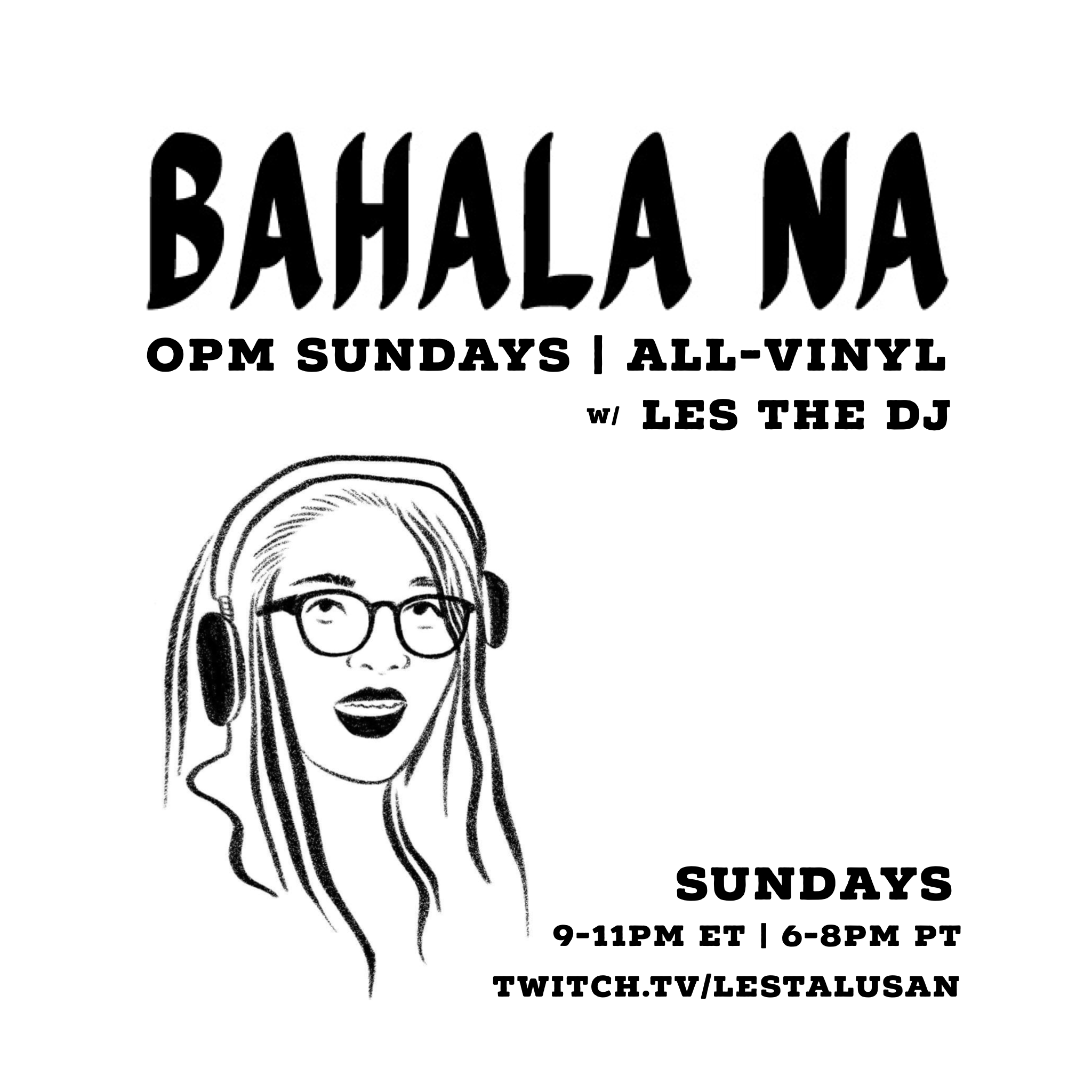 Bahala Na - OPM Sundays!