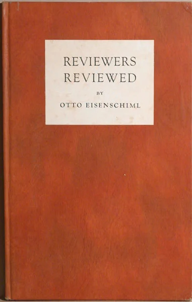 Otto Eisenschiml. REVIEWERS REVIEWED — Bibliomania