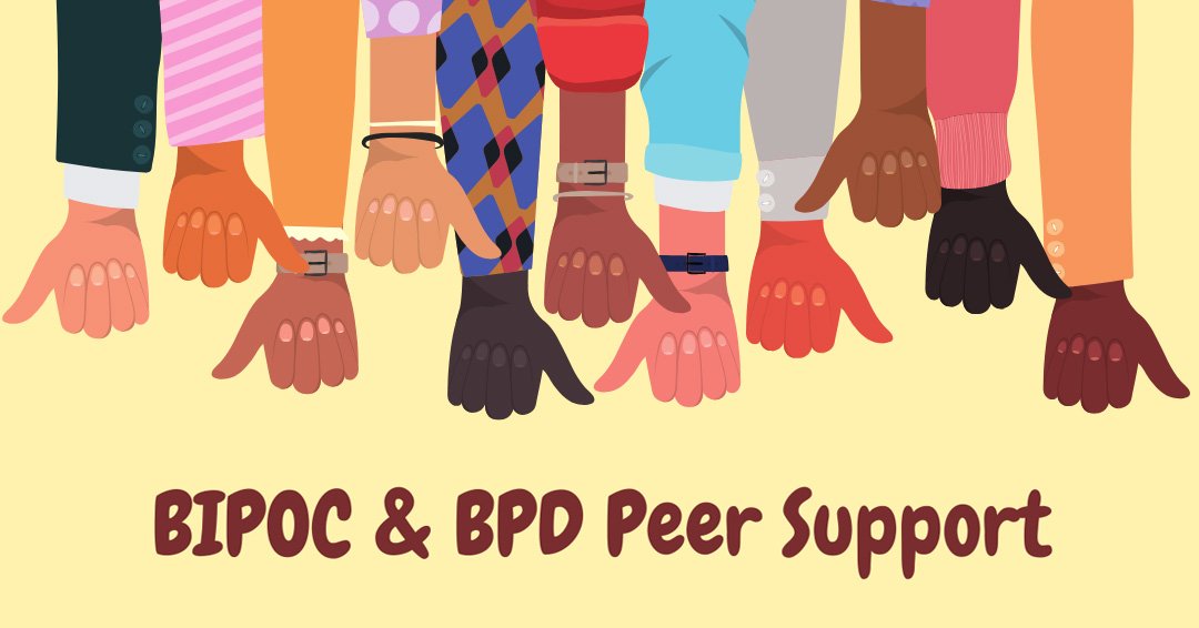 BPD Peer Support Groups- Topic: BIPOC