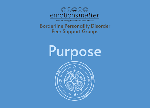 BPD Peer Support Group - Topic: Purpose