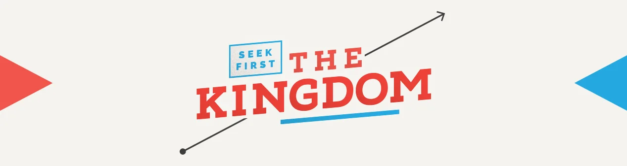 SeekFirstTheKingdom_WebHeader_2018.jpg