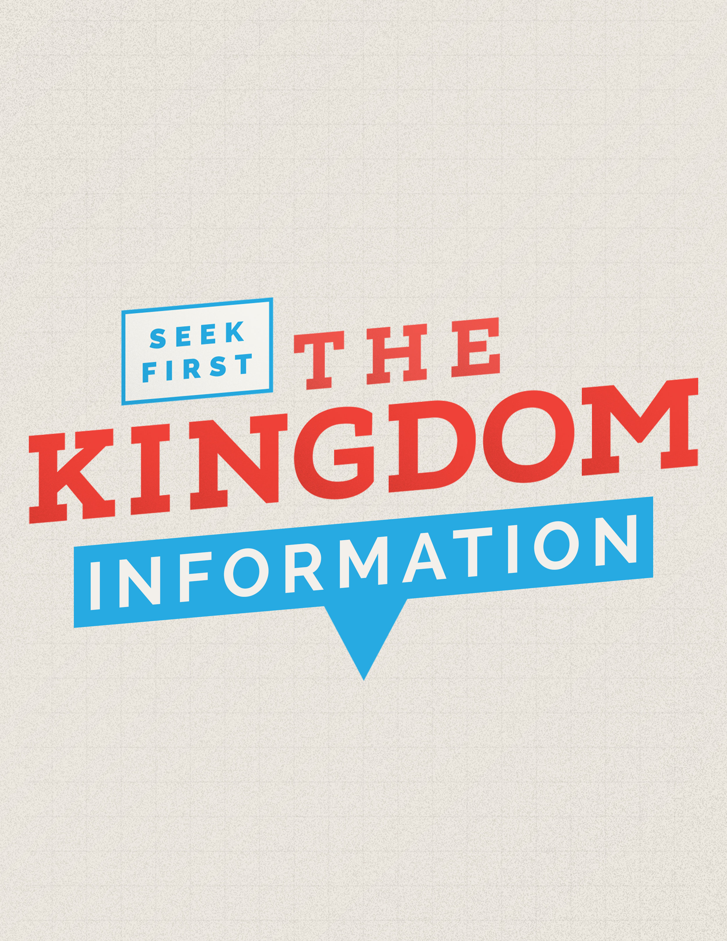 SeekFirstTheKingdom_Information_8.5X11_2018.jpg