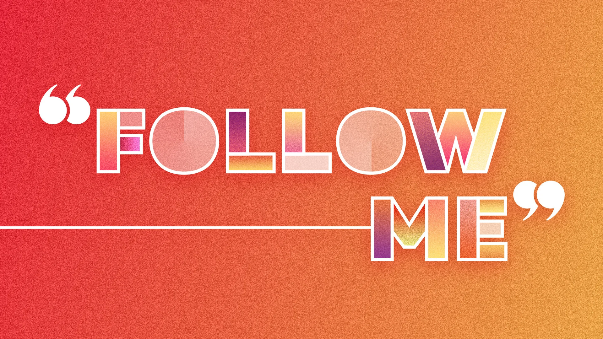 FollowMe_SermonGraphicCropped_2019.jpg