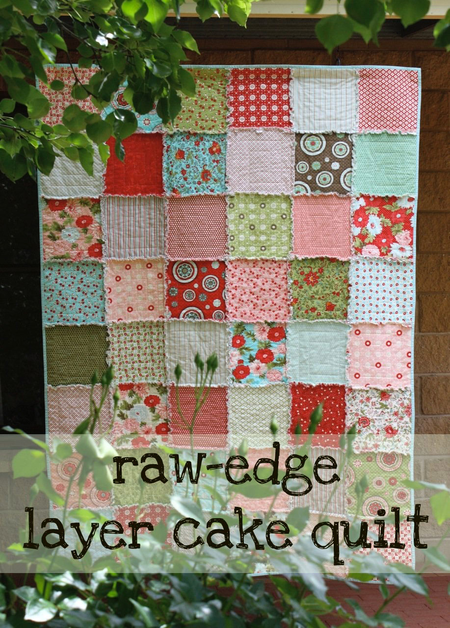 Raw-edge layer cake quilt tutorial — Bloom