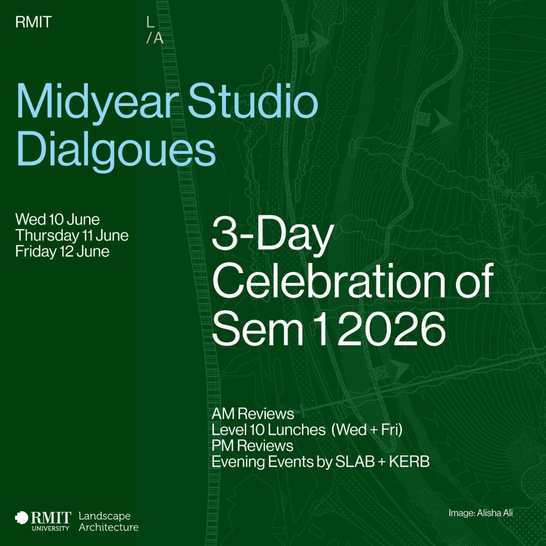 Save the date: RMIT LA will celebrate Semester 1 with three days of Midyear Studio Dialogues, 10-12 June!

Join us as we gather the RMIT LA student community to celebrate the dialogues taking place around Studio and Major Project work across the BLAD