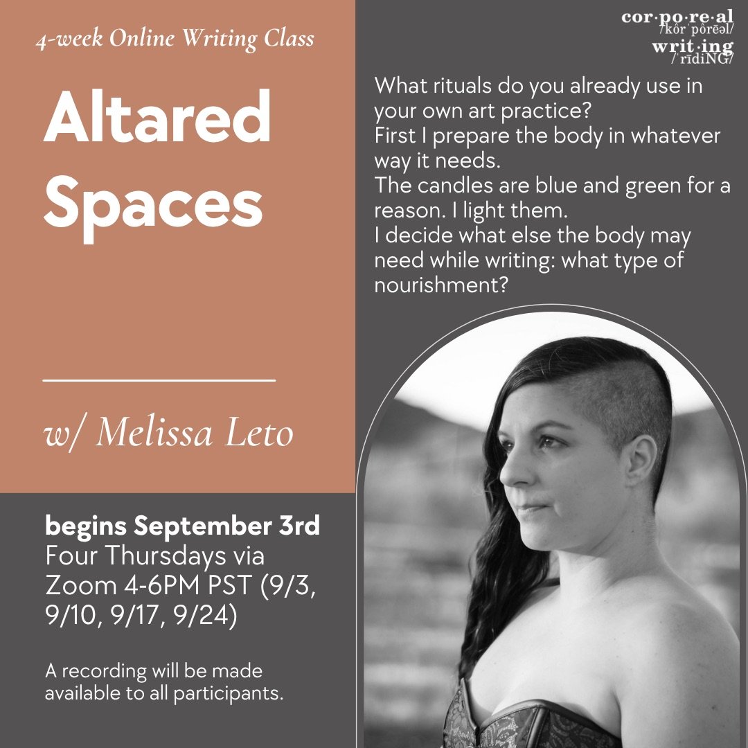 Altared Spaces
w/ Melissa Leto @m.d._leto 

Four Thursdays beginning September 3rd over Zoom from 4-6PM PST (9/3, 9/10, 9/17, 9/24)
(All sessions will be recorded and recordings shared with registrants for a limited time afterwards.)

What rituals do