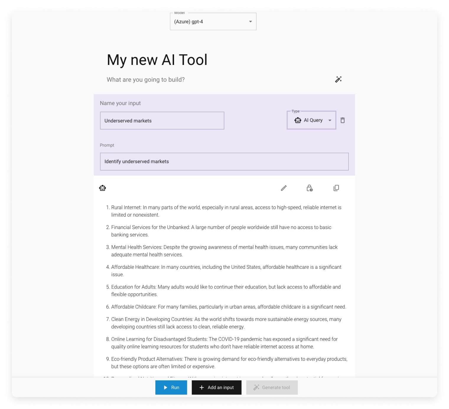 Screenshot of a web interface for an AI tool titled 'My new AI Tool' with input fields for name and prompt, listing various global issues such as rural internet access, financial services, mental health, healthcare, education, childcare, clean energy, online learning, and eco-friendly products.