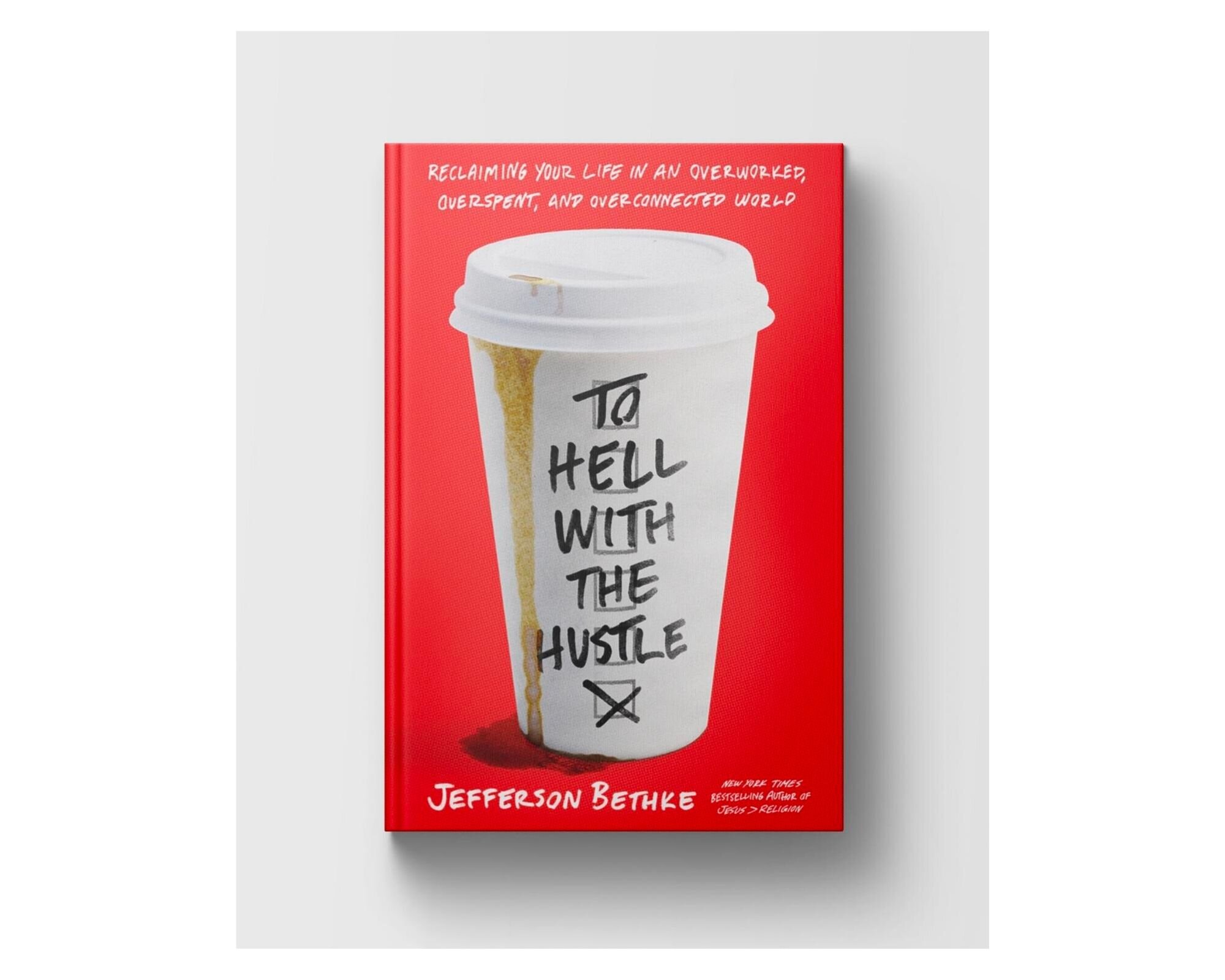 To Hell With the Hustle Book ($13.40)