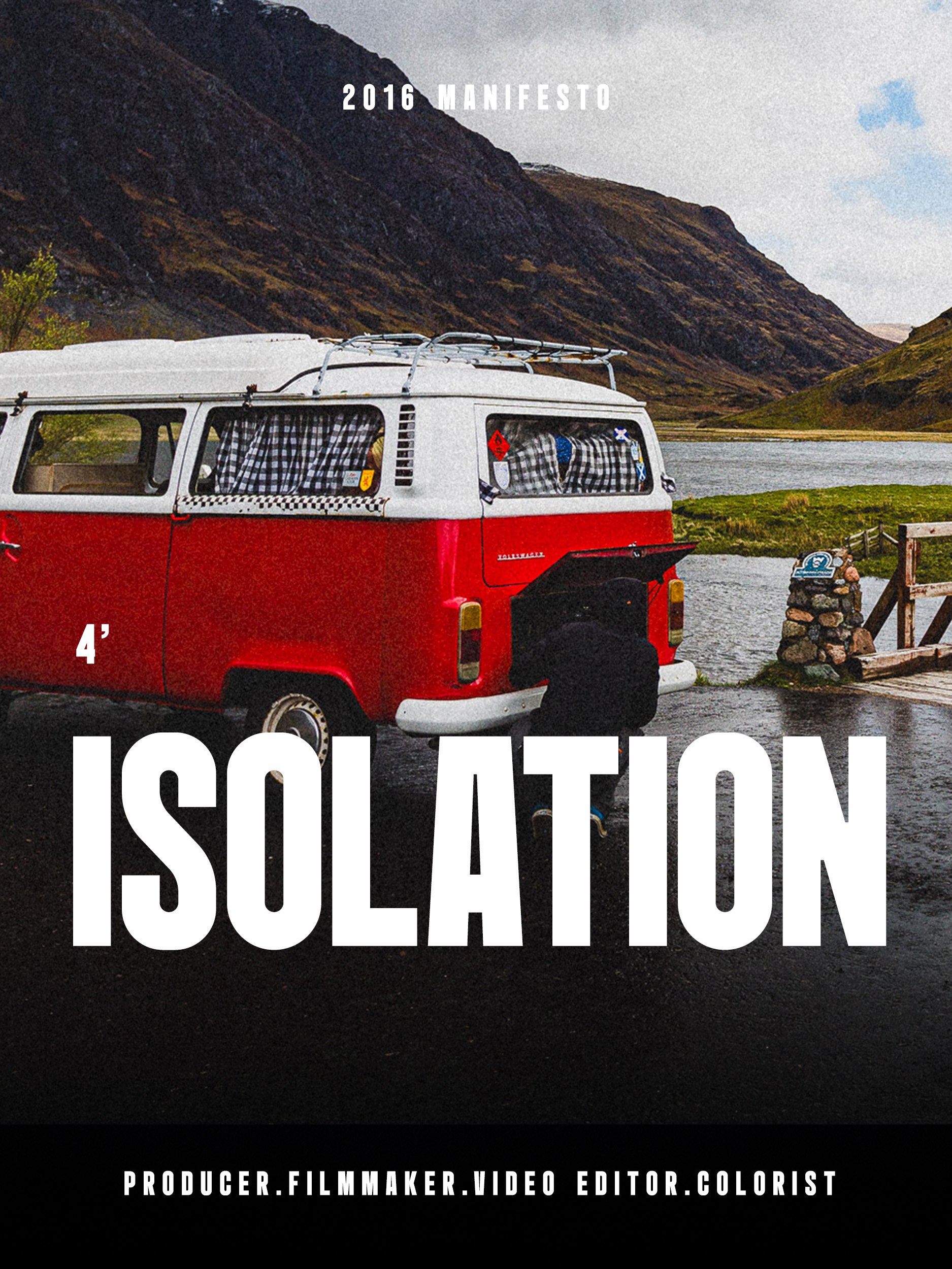 Une image d'une camionnette rouge et blanche stationnée près d'un lac dans un paysage de montagnes, avec des nuages dans le ciel, et du texte indiquant « 2016 MANIFESTO » et « ISOLATION ».
