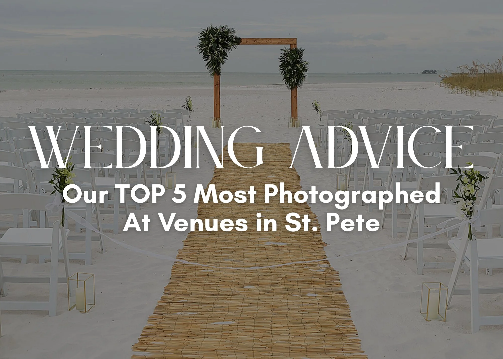Our TOP 5 Most Photographed At Venues in St. Pete