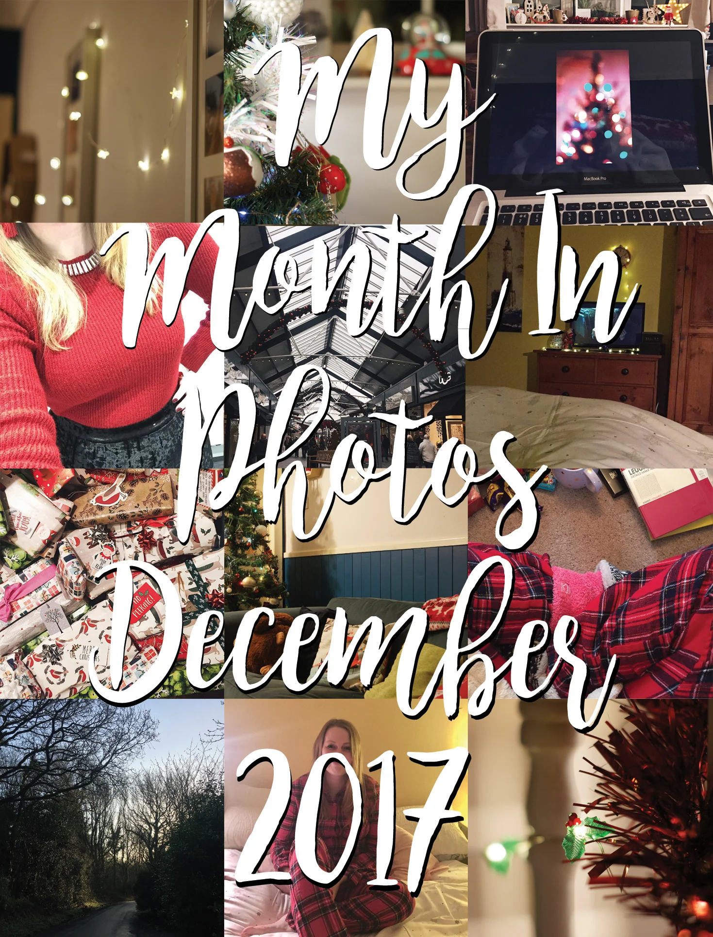 My Month In Photos - December 2017. 