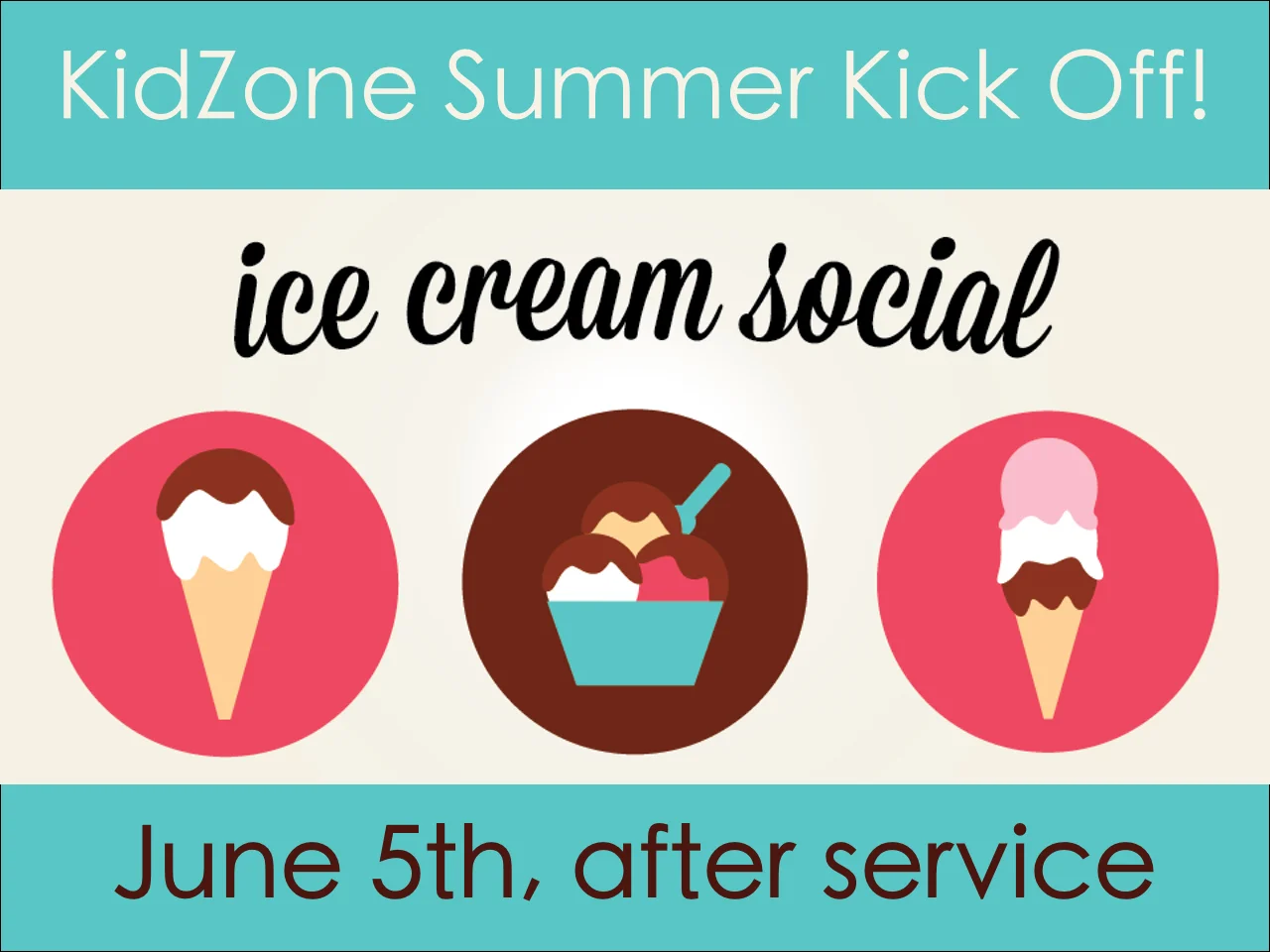 This Sunday, June 5th, right after service, KidZone will be having an Ice Cream Social to kick off the summer. Please join us as we serve ice cream to the people who do such a great job showing our kids the love of Jesus!