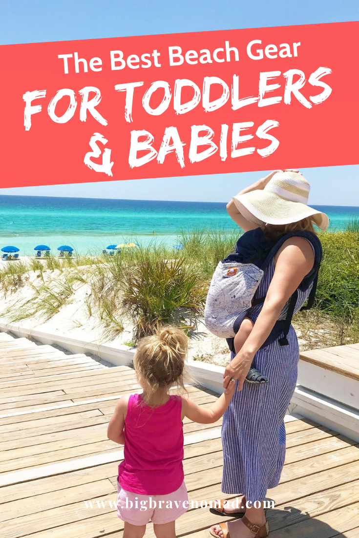 Top 10 Beach Must Haves for and Baby — Big Brave Nomad