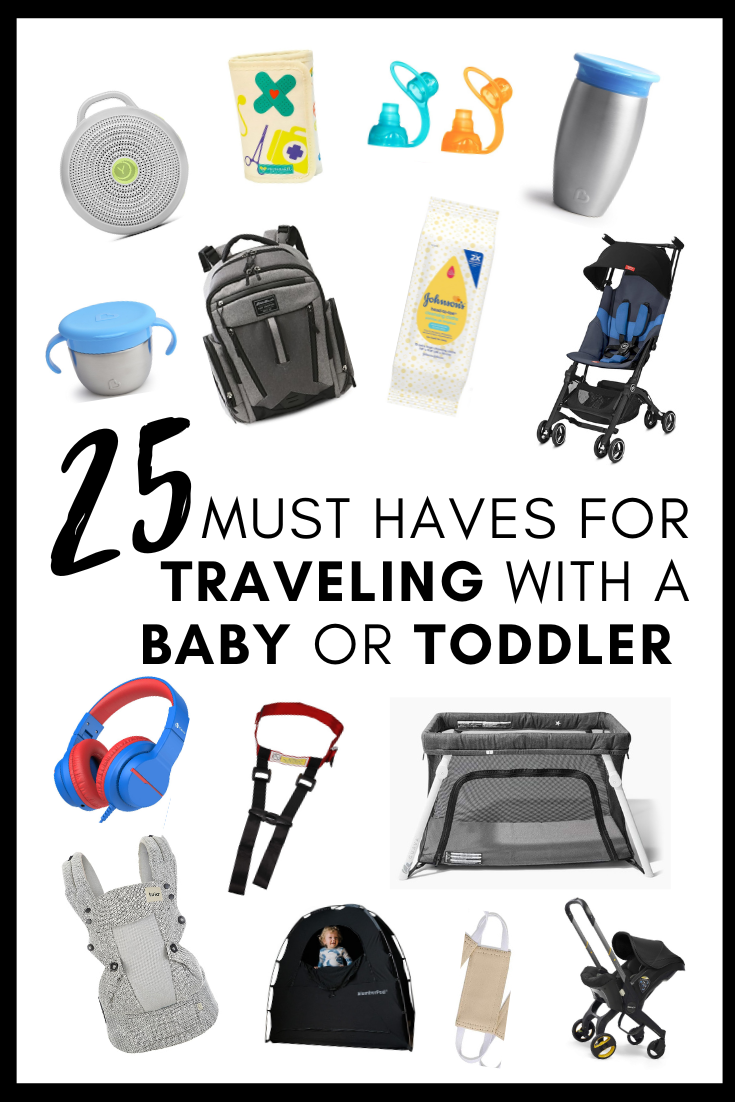 25 Travel Must Haves for Toddlers and Baby — Big Brave Nomad