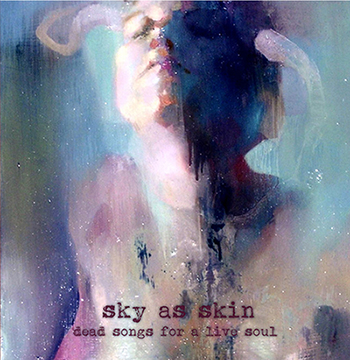 sky as skin Dead Songs Front Cover - smallerer.jpg