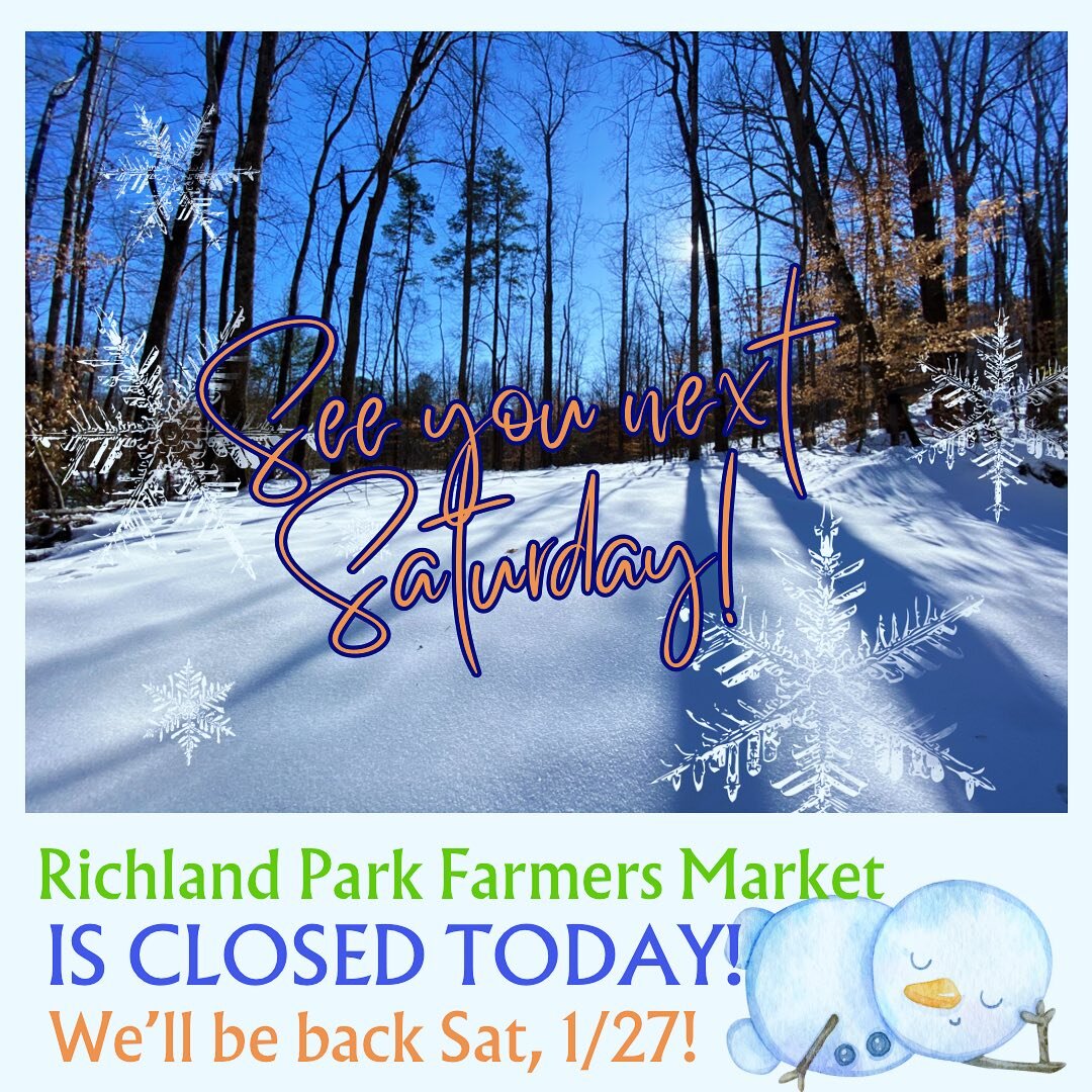 🥶We are CLOSED today!🥶
👩🏽&zwj;🌾Lots of extra farm chores and icy conditions have us busy tending🪣
We Will see you next Saturday!!!
Stay safe and warm!

#nashvillesfavoritefarmersmarket #richlandparkfarmersmarket #richlandfarmersmarket #thingsto