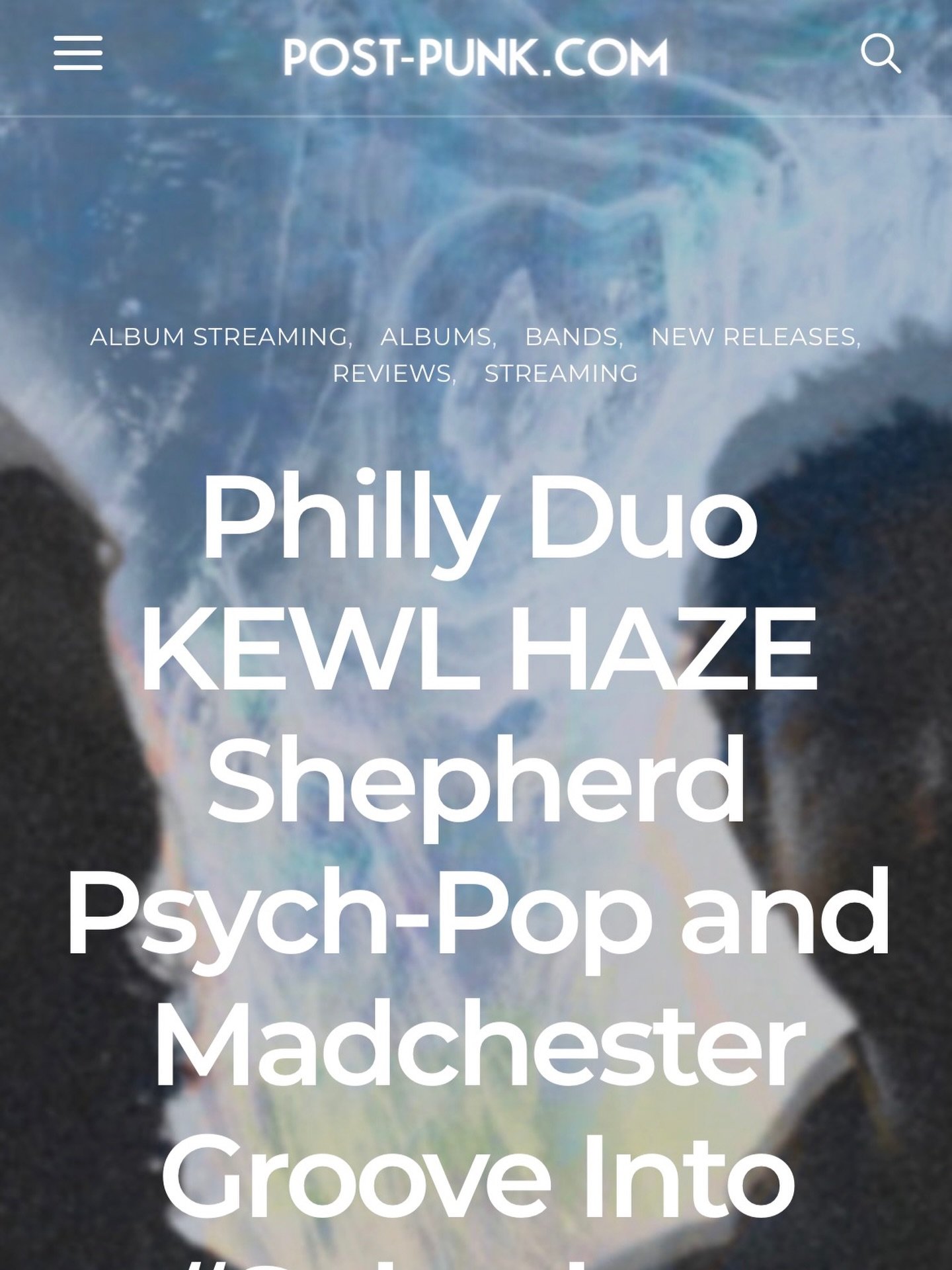 Thank you 🙏🏻 to @aliceteeple &amp; @postpunkonline for a majestic review/ feature of @kewlhaze new LP &lsquo;Suburban Sherpa&rsquo;