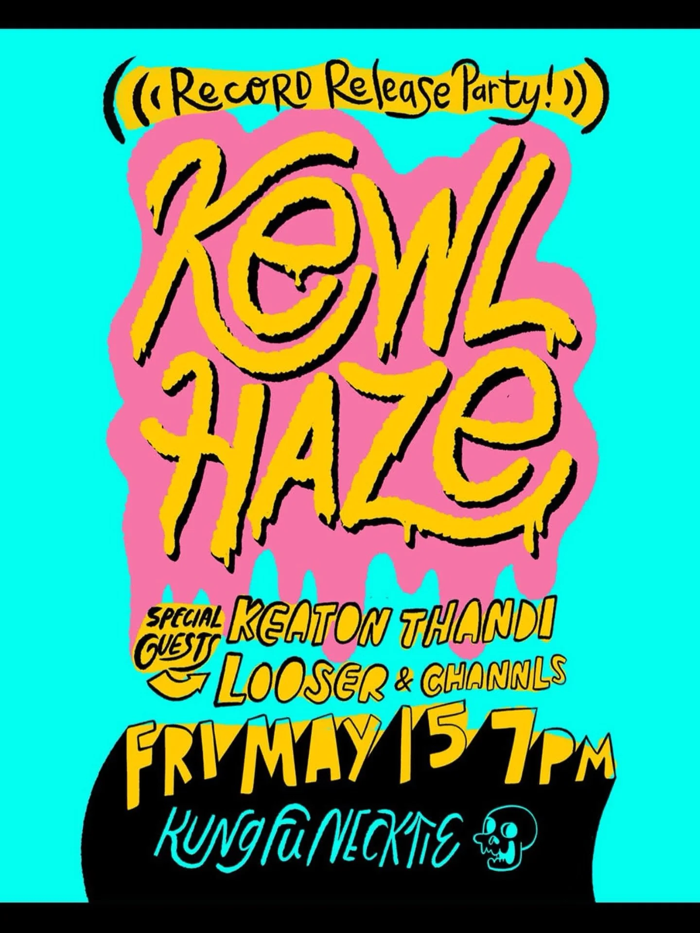 !! Don&rsquo;t sleep on these tickets !! @kewlhaze Record Release Show @kungfunecktie_bar tickets selling fast >> Link in Bio >> w/ @channlsband @loosertheband @keatonthandi