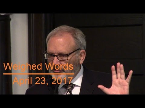 LBC 2017 04 23 Weighed Words