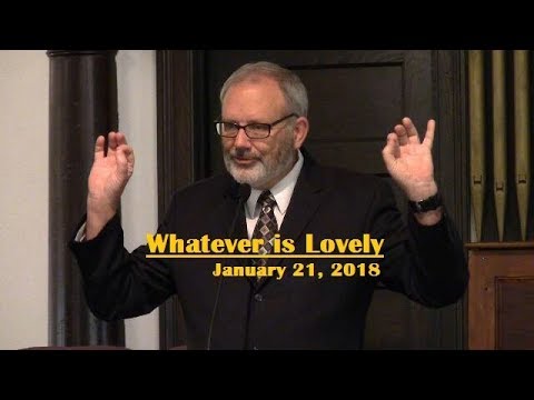 LBC 2018 01 21 Whatever is Lovely