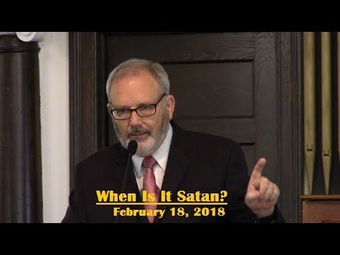 LBC 2018 02 18 When Is It Satan?