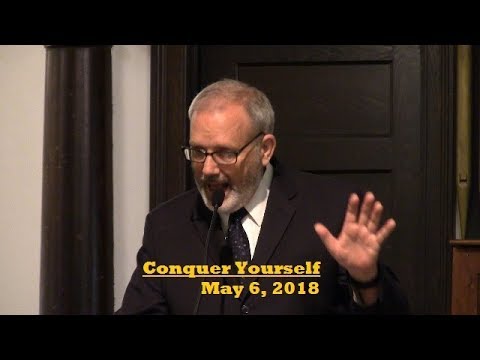LBC 2018 05 06 Conquer Yourself