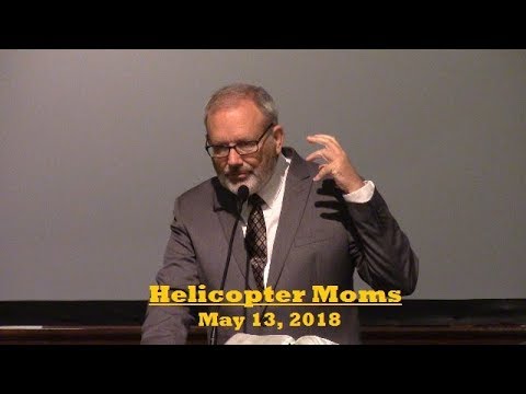 LBC 2018 05 13 Helicopter Moms