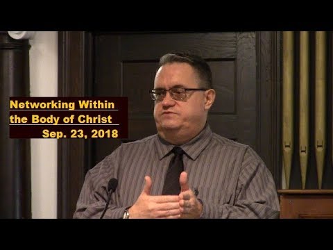 LBC 2018 09 23 Networking Within the Body of Christ