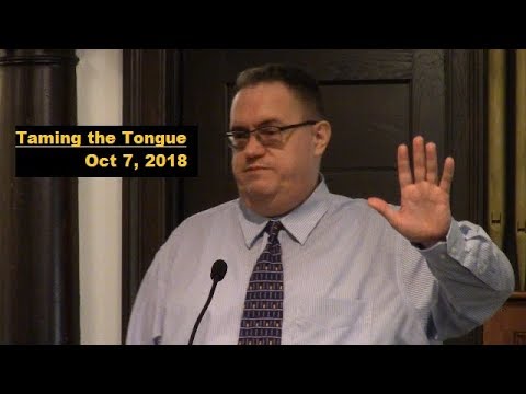 LBC 2018 10 07 Taming the Tongue